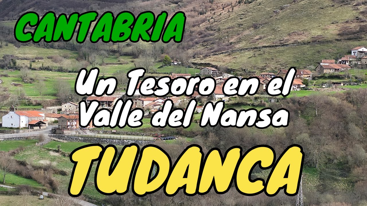 TUDANCA🌿✨ Histórico Pueblo en el Corazón del Valle del Nansa  🐄 Riqueza Natural y Cultural CANTABRIA