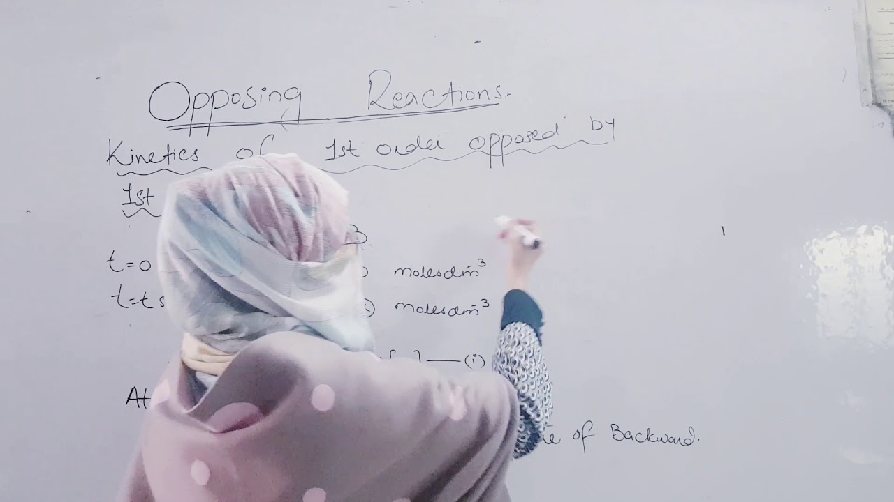 1.10 Opposing reaction || First order opposed by 1st order || Complex order reactions