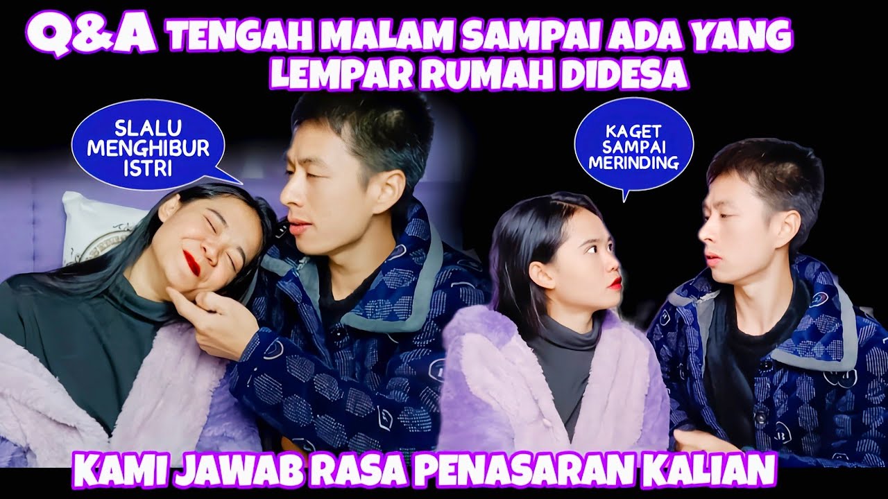 JAWAB PERTANYAAN  YANG BIKIN KALIAN PENASARAN,TENGAH MALAM SAMPAI TAKUT KARENA RUMAH DILEPAR😰