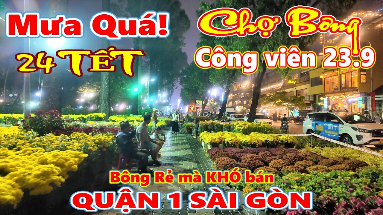 CĂNG QUÁ! Tối 24 Tết Chợ Hoa Công Viên 23.9 Quận 1 Sài Gòn