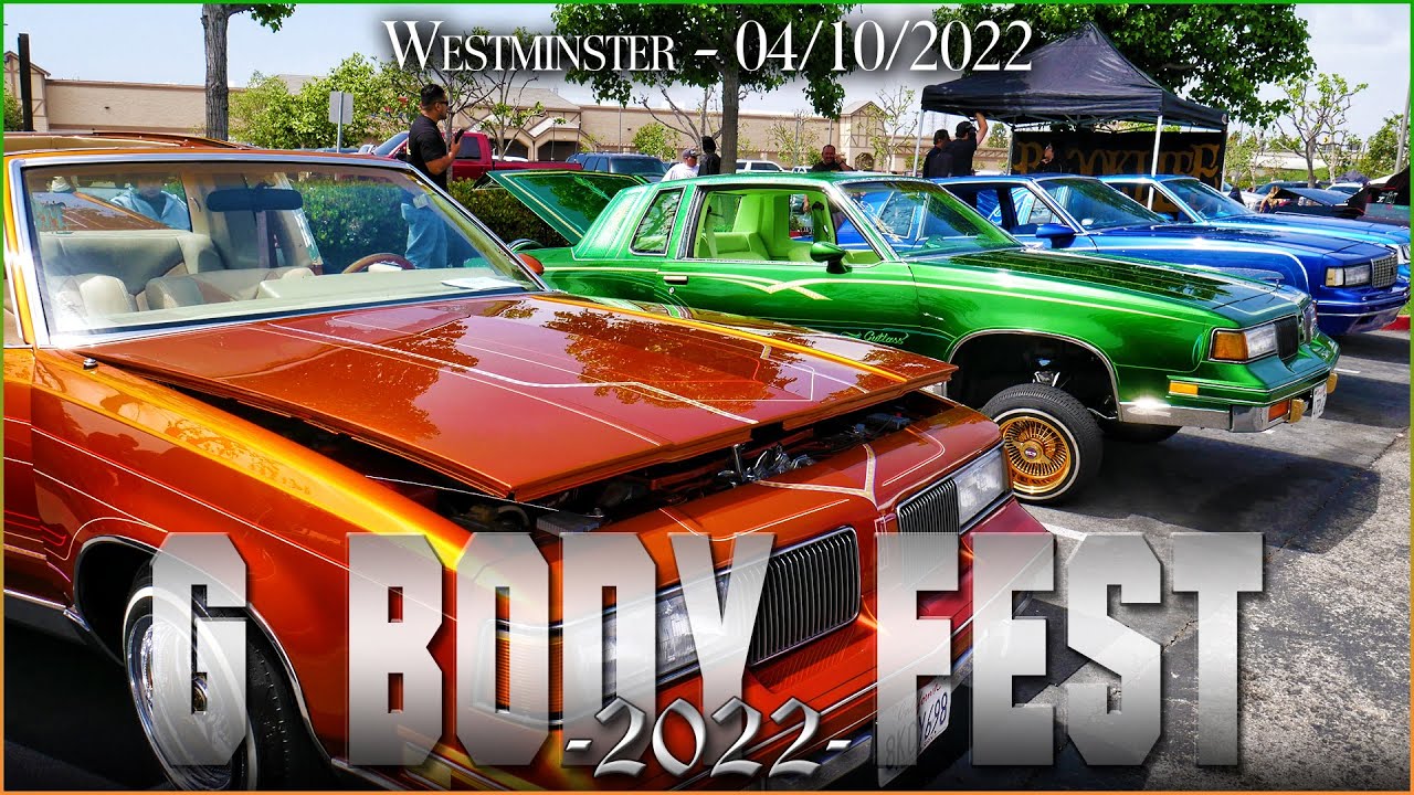 G Body Fest 2022 & Lowrider cruise in Westminster 04/10/2022