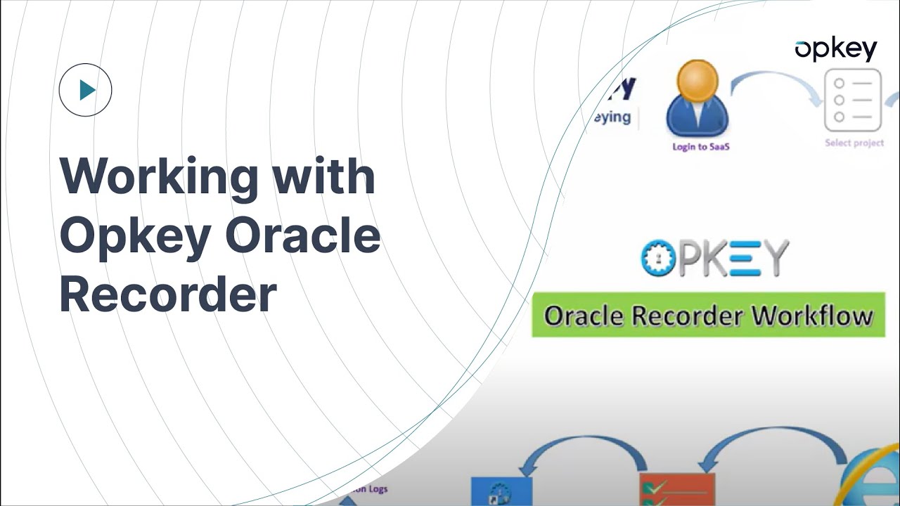 Working with Opkey Oracle Recorder