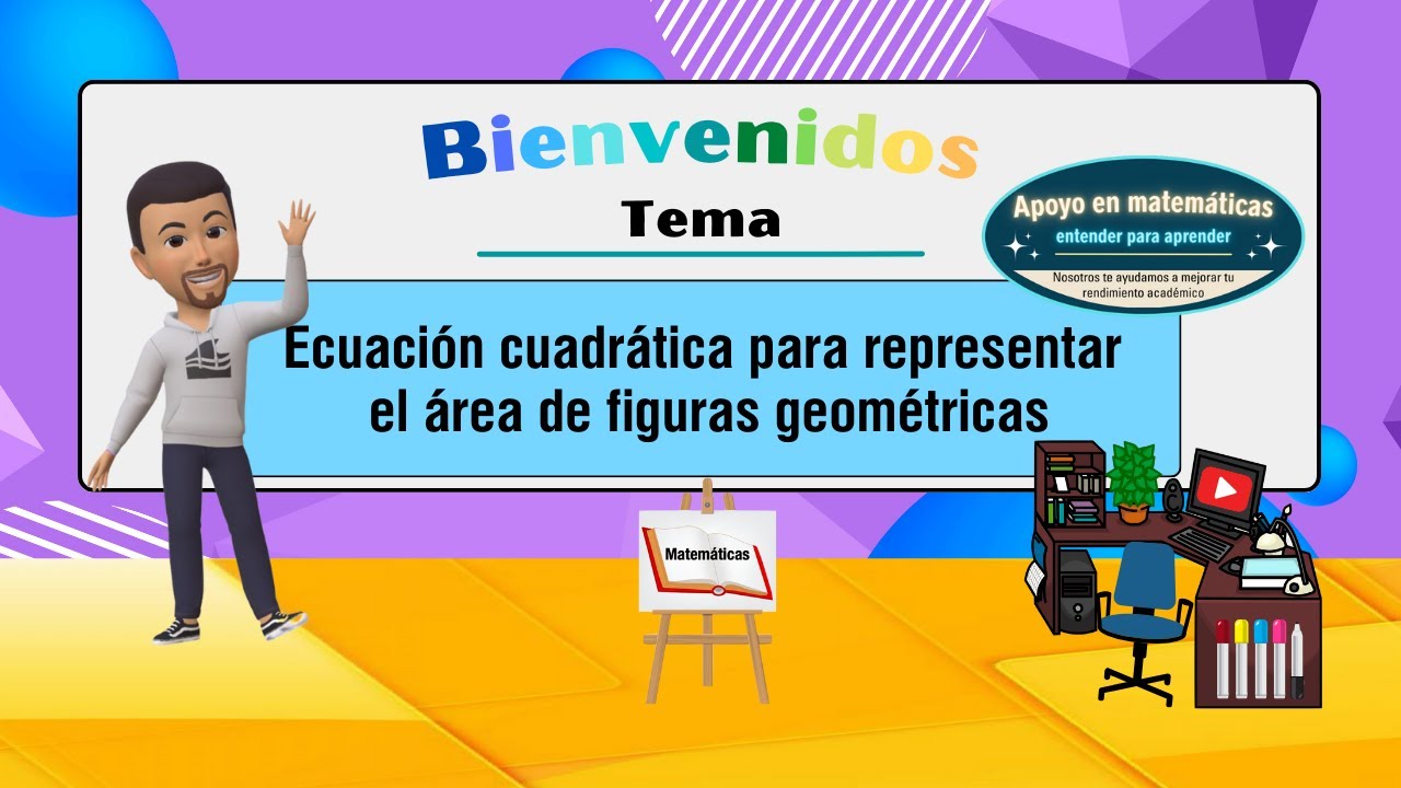 Ecuación cuadrática para representar el área de figuras geométricas : actualizado