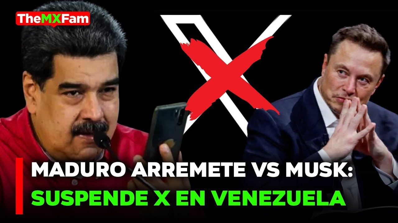 MADURO BLOQUEA  X EN VENEZUELA Y CARGA VS ELON MUSK | TheMXFam