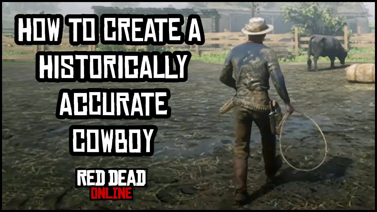 Как создать исторически достоверного ковбоя в Red Dead Online