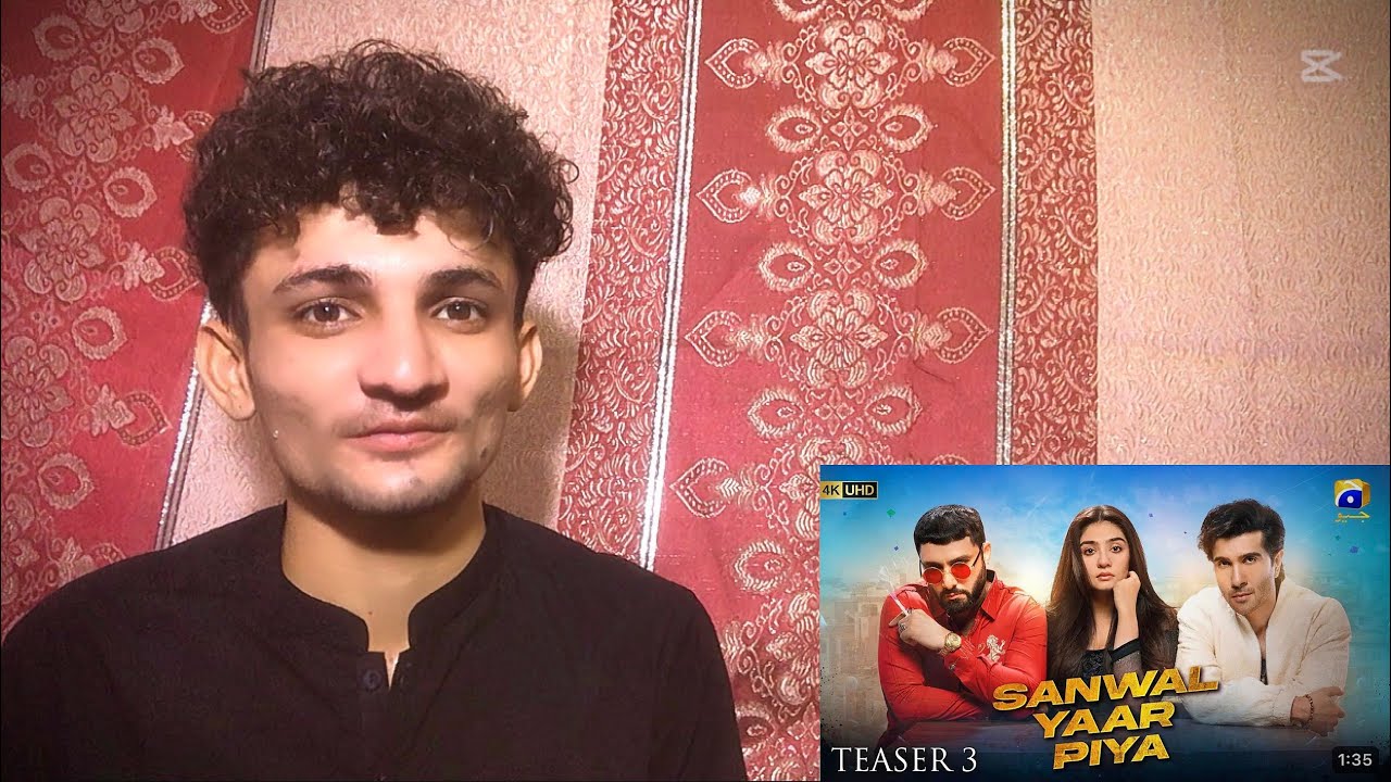 Sanwal Yaar Piya | Teaser 3 | Ft. Feroze khan | REACTION 