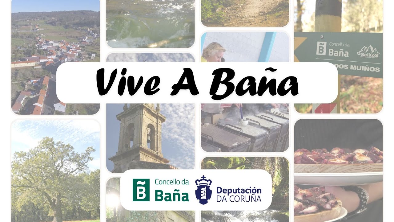 Vive a Baña: Vídeo promocional do Concello da Baña