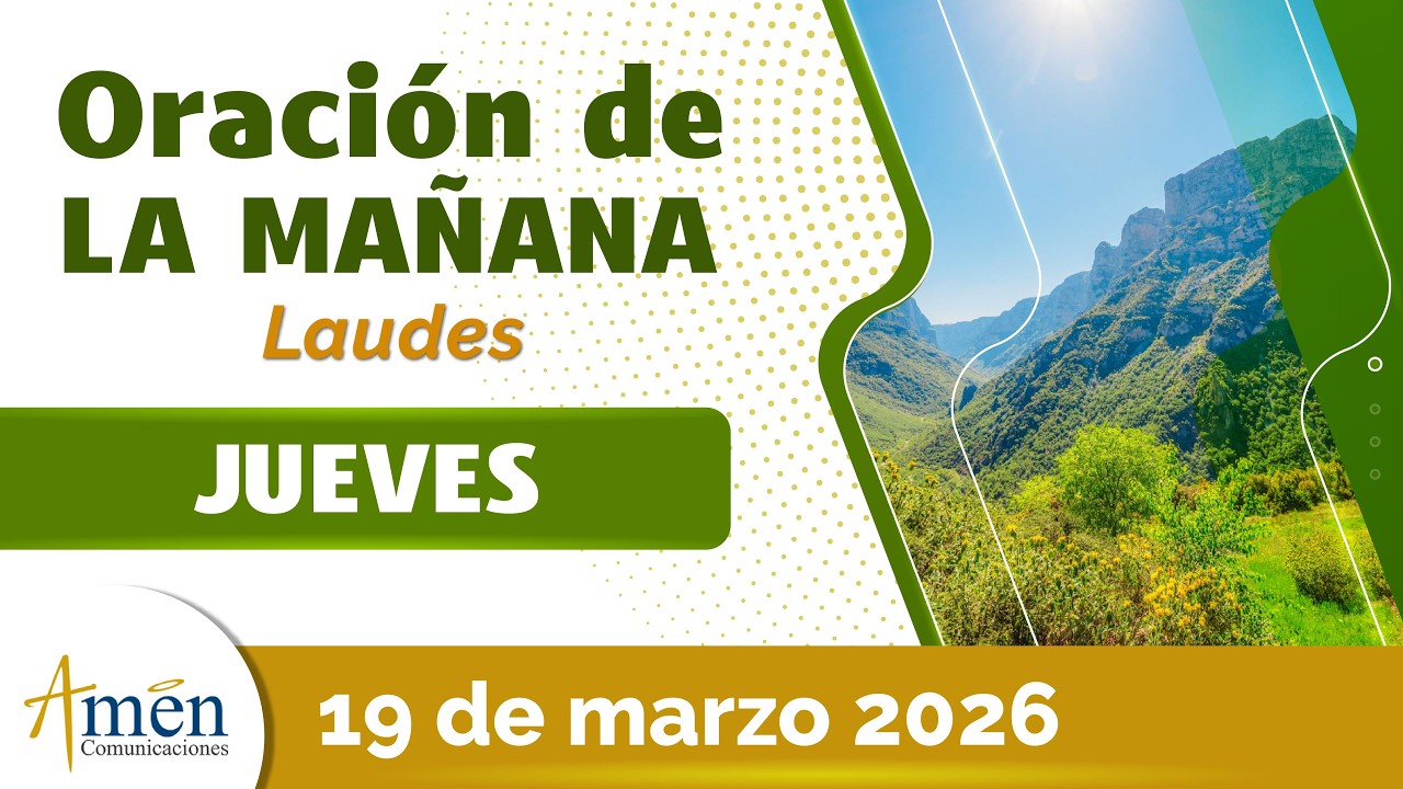 Oración de la Mañana de hoy Jueves 19 Marzo 2026 l Padre Carlos Yepes l Oración de Laudes Hoy