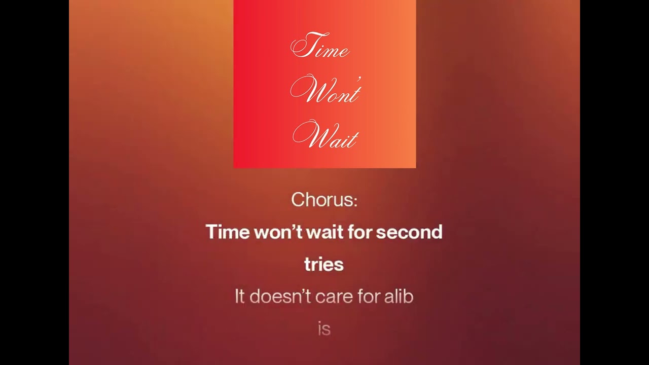 Time Won't Wait