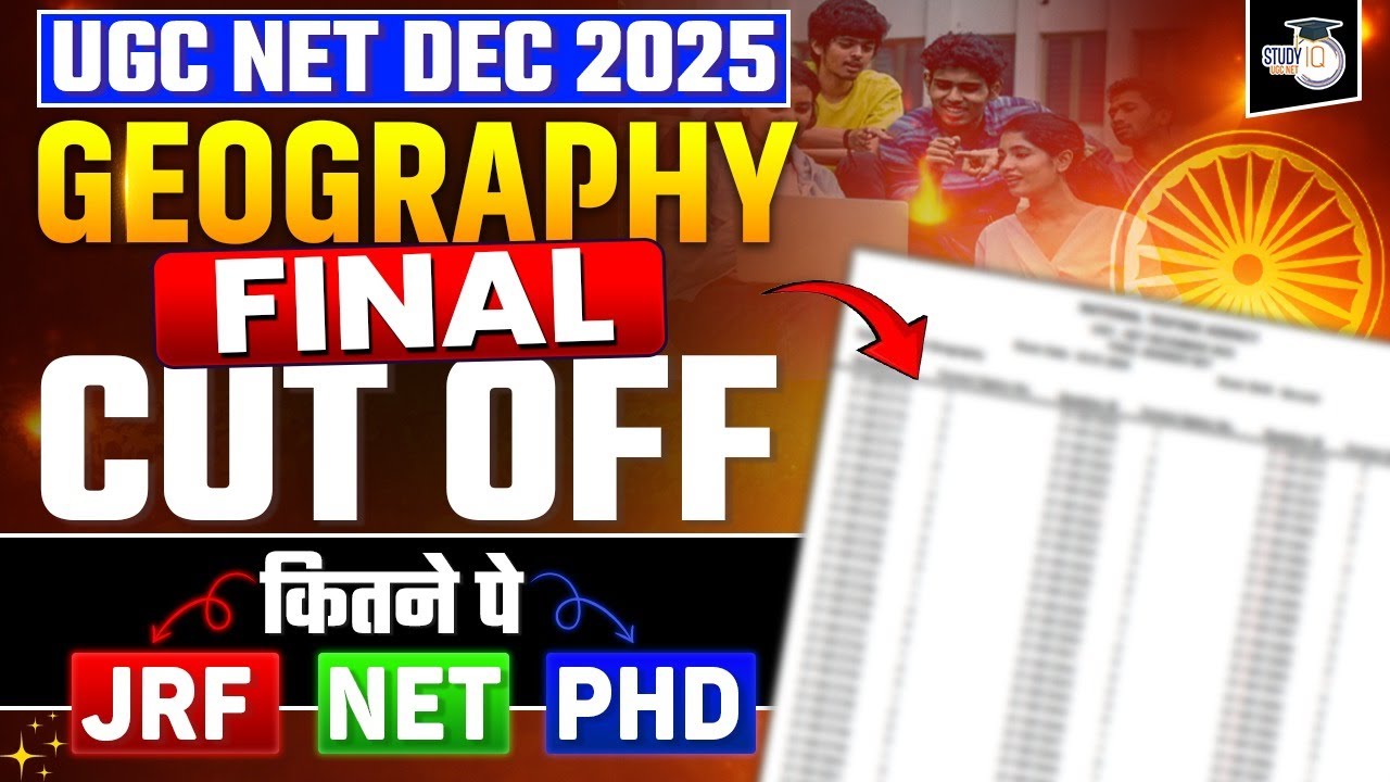 UGC NET Geography Final Cut Off 2025 | UGC NET Geography Cut Off Dec 2025 | UGC NET Geography