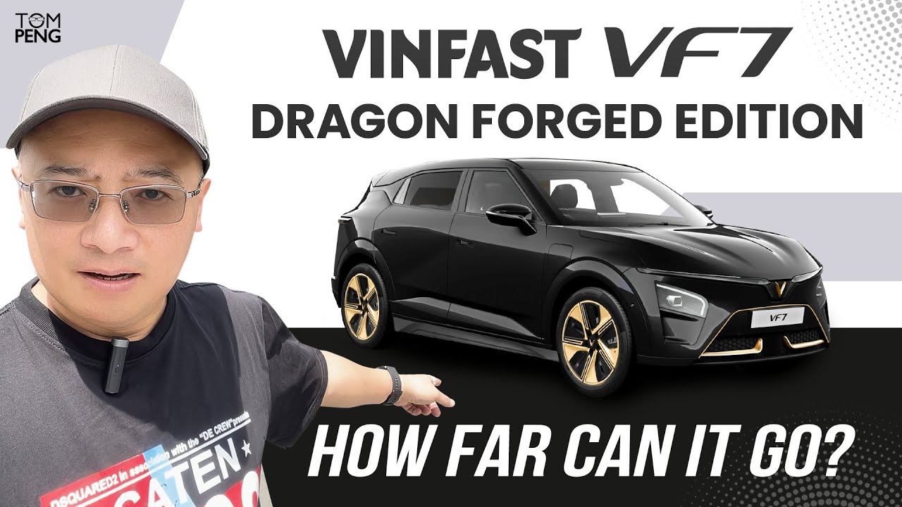 VinFast VF7 Dragon Forged Edition: The Truth About Its Real-World Range