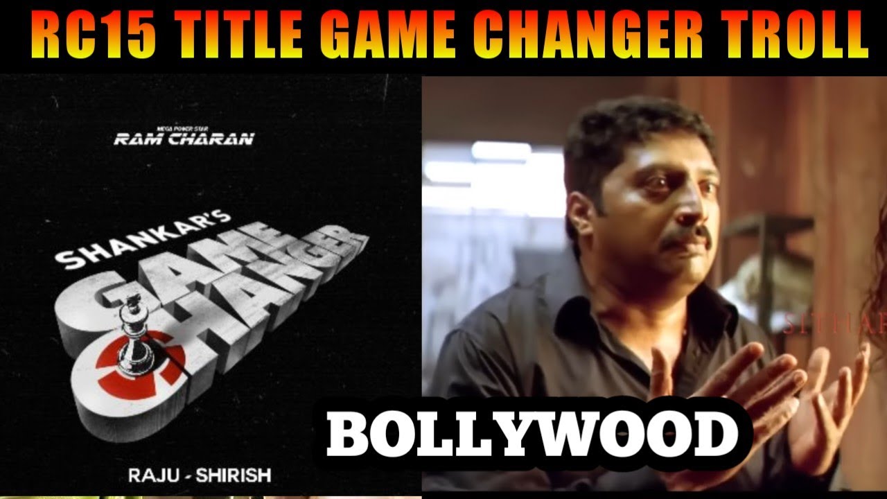#RC15 Title Reveal / RC15 Title Reveal Troll / Game Changer Title Troll / Games Changer Troll /Troll