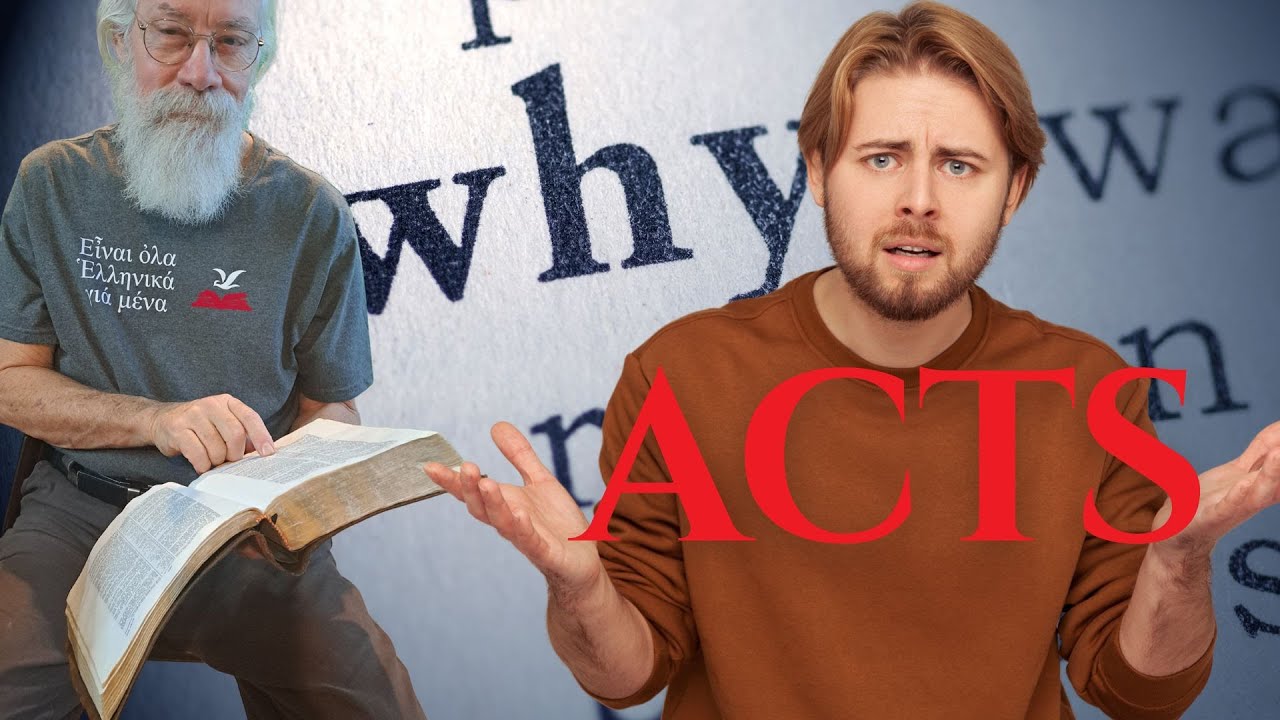 Why the Book of Acts? | Mostly Literal Translation (MLT) & First Century Christianity
