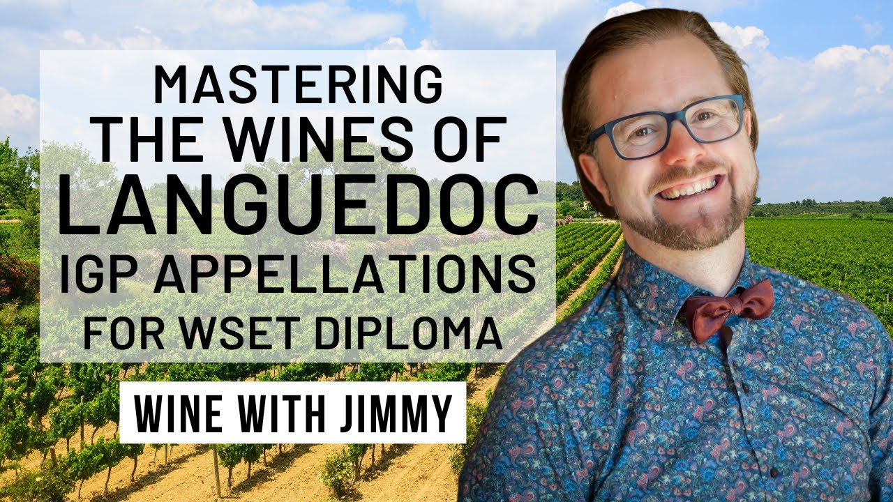 WSET Level 4 Diploma D3 - The Appellations of Languedoc - IGPs