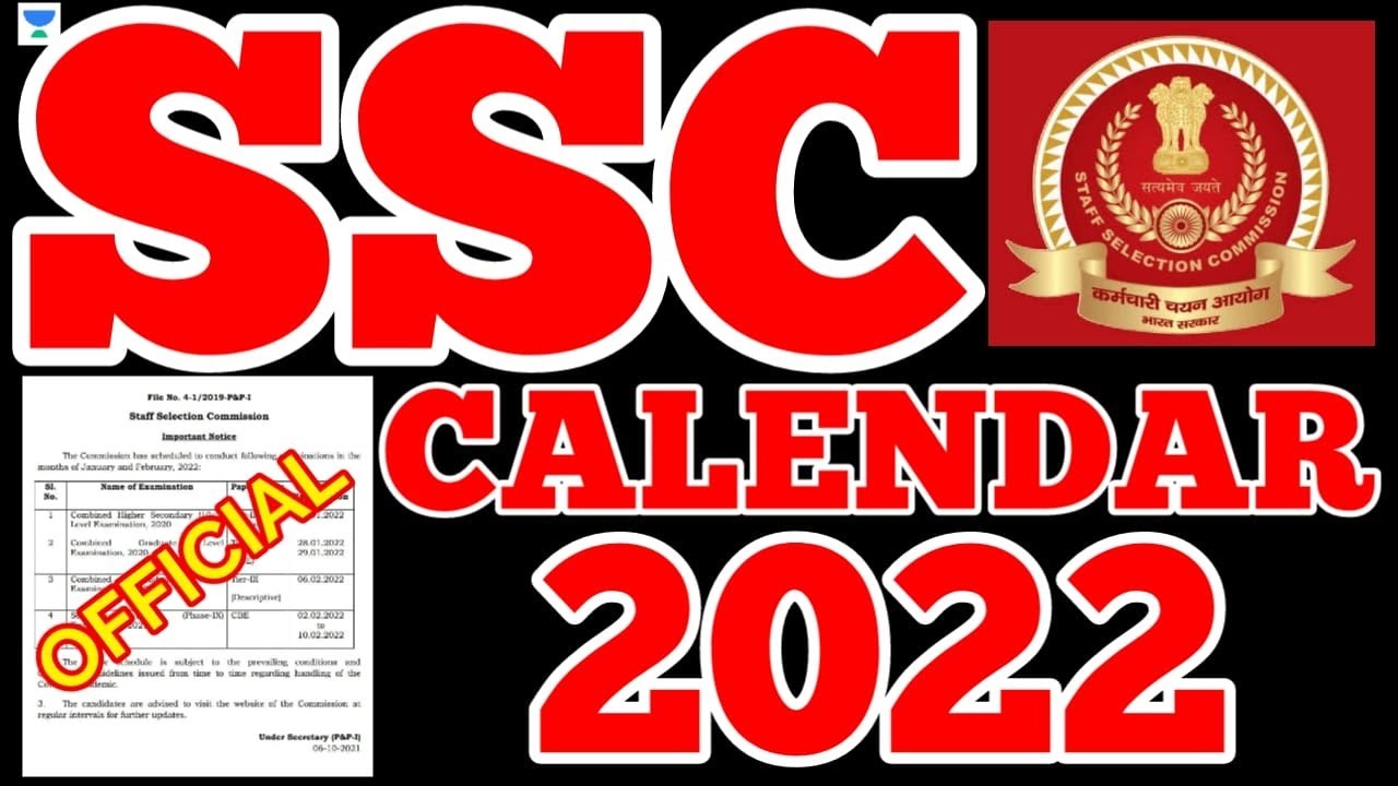 IMPORTANT - SSC OFFICIAL CALENDAR 2022 with EXAM DATES for Exams to be held in Jan & Feb 2022