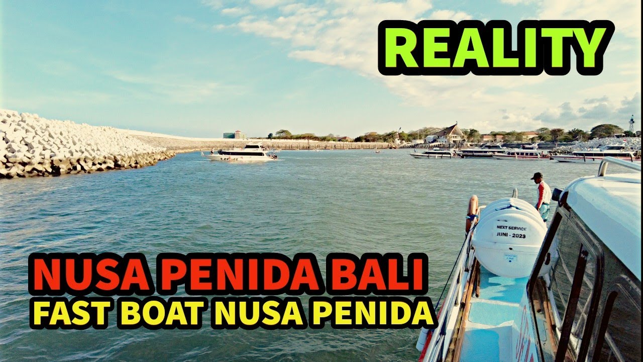 Fast Boat Nusa Penida Menuju Pelabuhan Pantai Matahari Terbit Sanur Bali Reality Vlog Terbaru