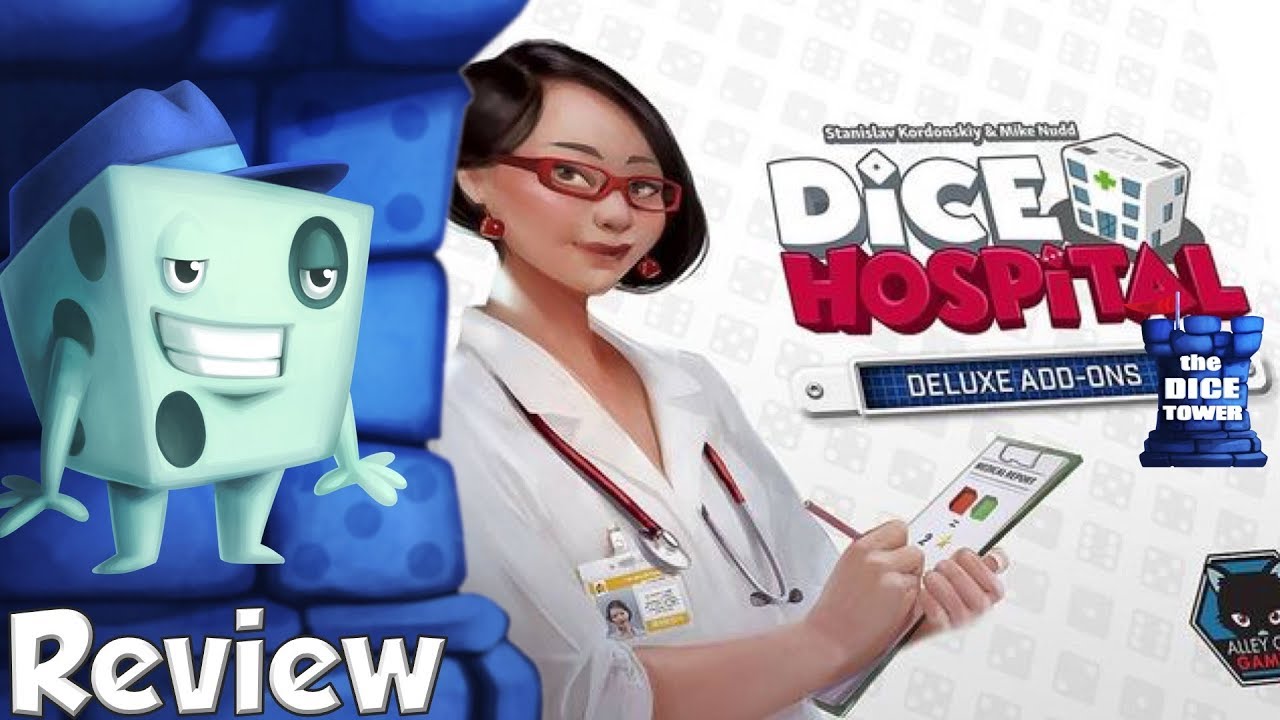 Dice Hospital: Deluxe Add Ons Review - with Tom Vasel
