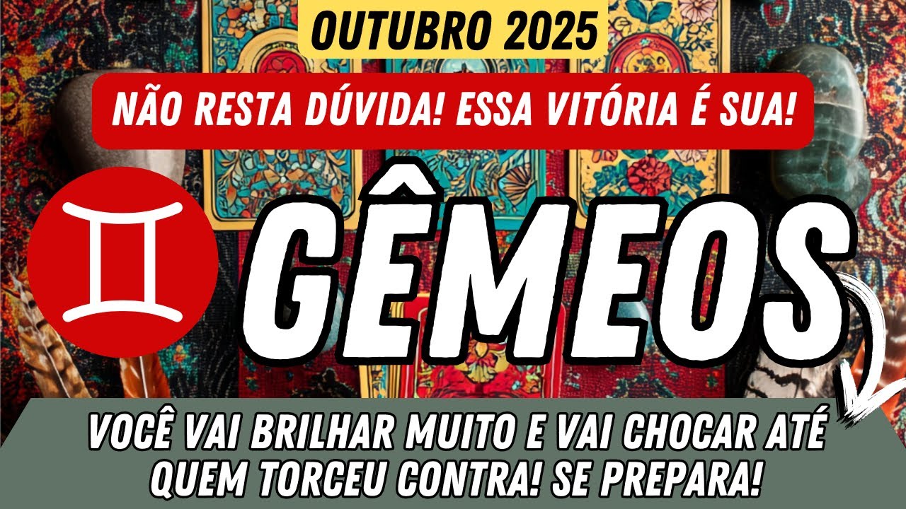 GÊMEOS OUTUBRO♊️ VOCÊ VAI BRILHAR MUITO E VAI CHOCAR QUEM TORCEU CONTRA!