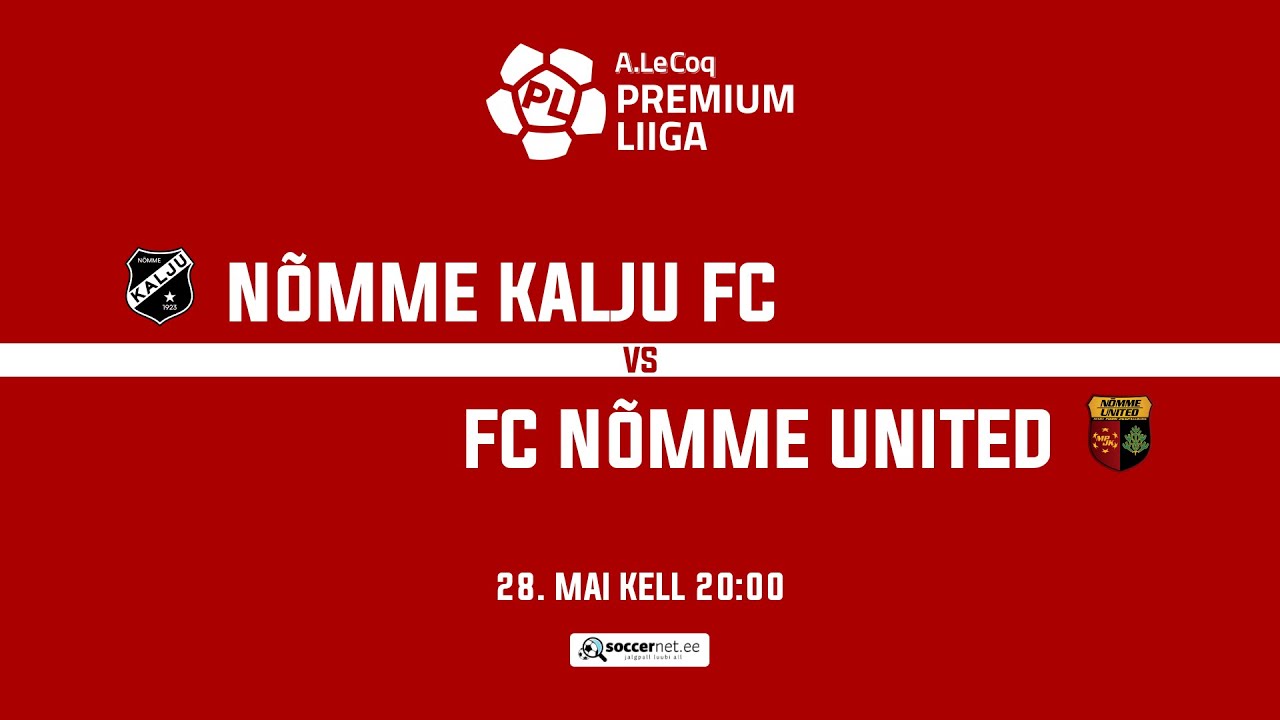 NÕMME KALJU FC - FC NÕMME UNITED, A. LE COQ PREMIUM LIIGA 13. voor