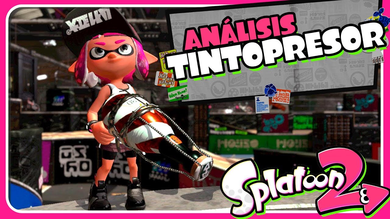TINTOPRESOR | SQUEEZER | ANÁLISIS Y COMBATES TERRITORIALES EN SPLATOON 2