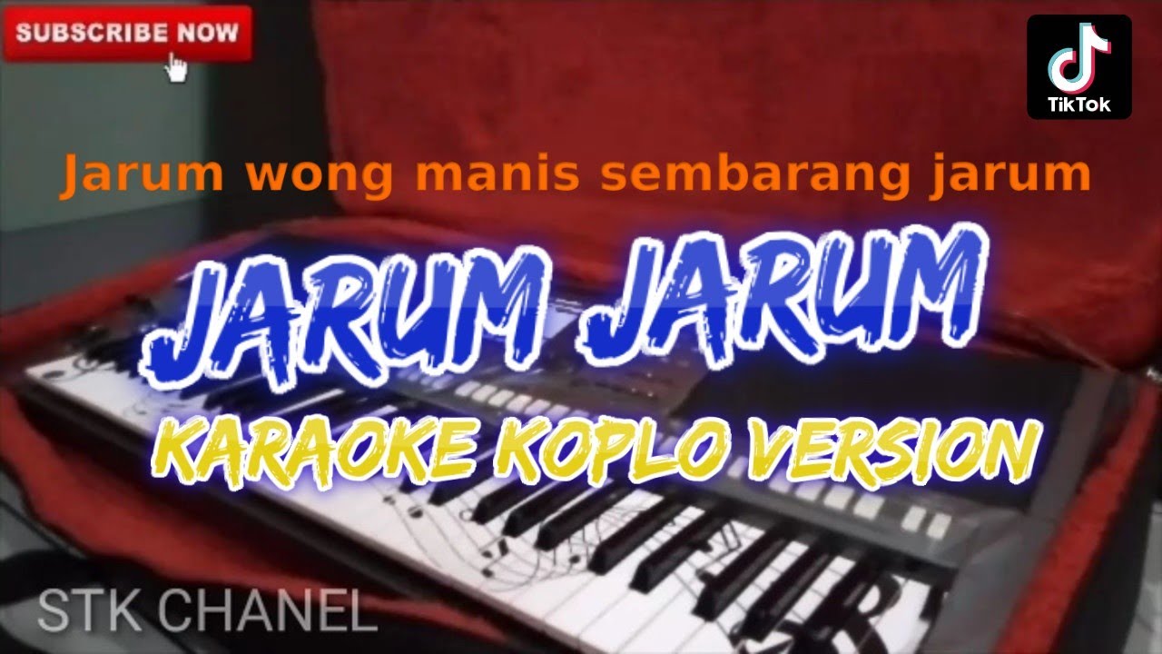 JARUM JARUM KARAOKE DANGDUT KOPLO STK CHANEL