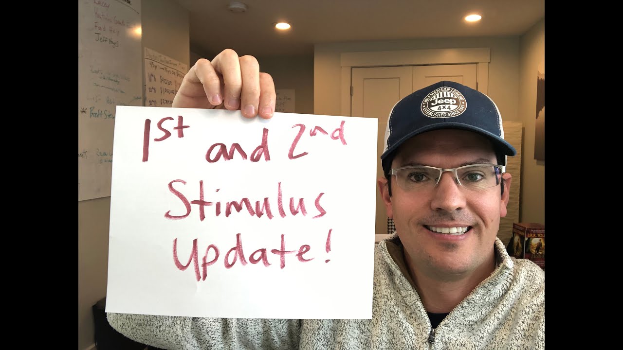 Second & First Stimulus Check Update 4/20/20.