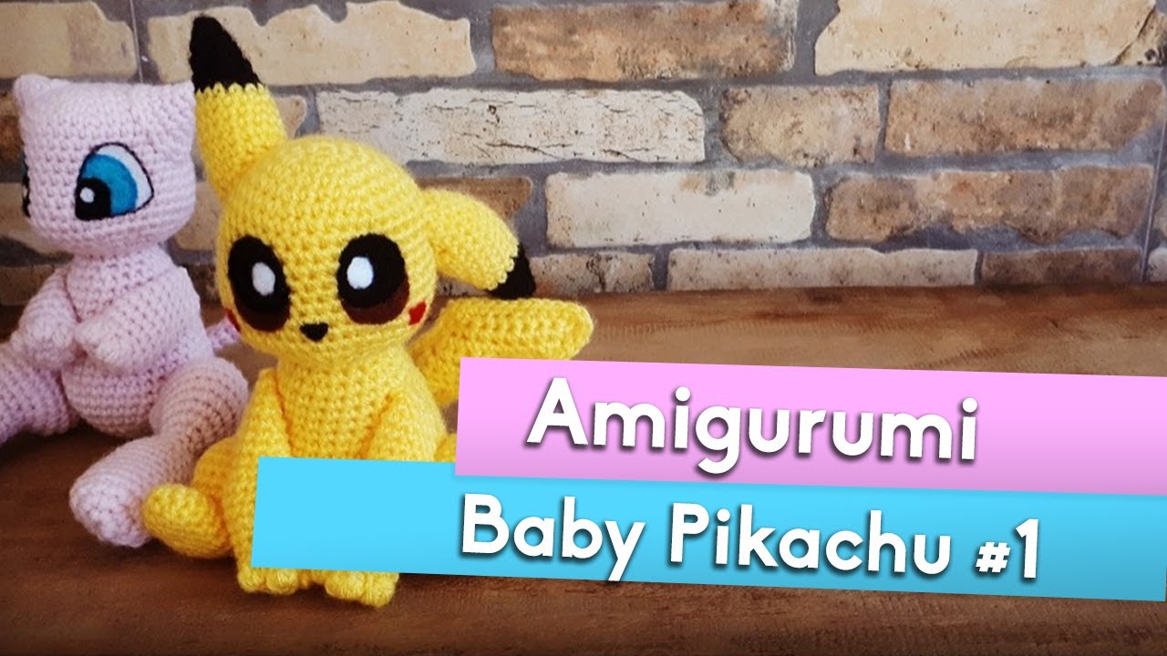 BABY PIKACHU | Tutorial Amigurumi | Parte #1