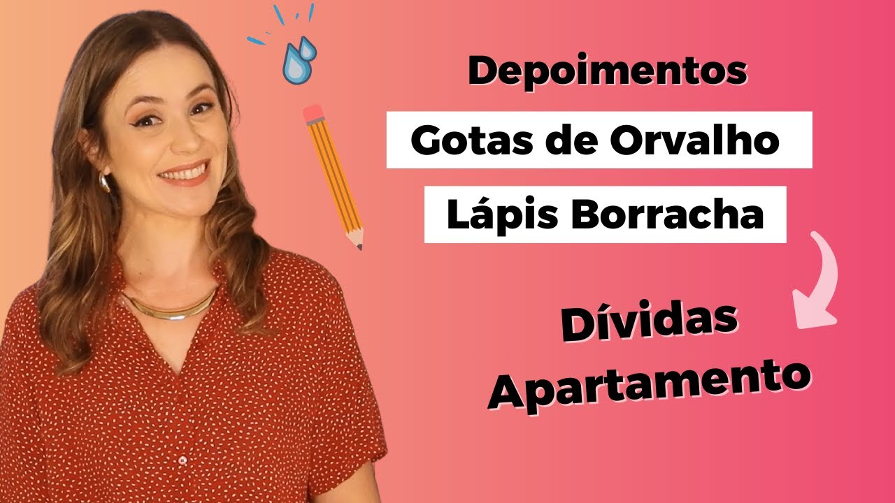 Ferramentas do Ho'oponopono Gotas de Orvalho e Lápis Borracha│Depoimentos dos Inscritos