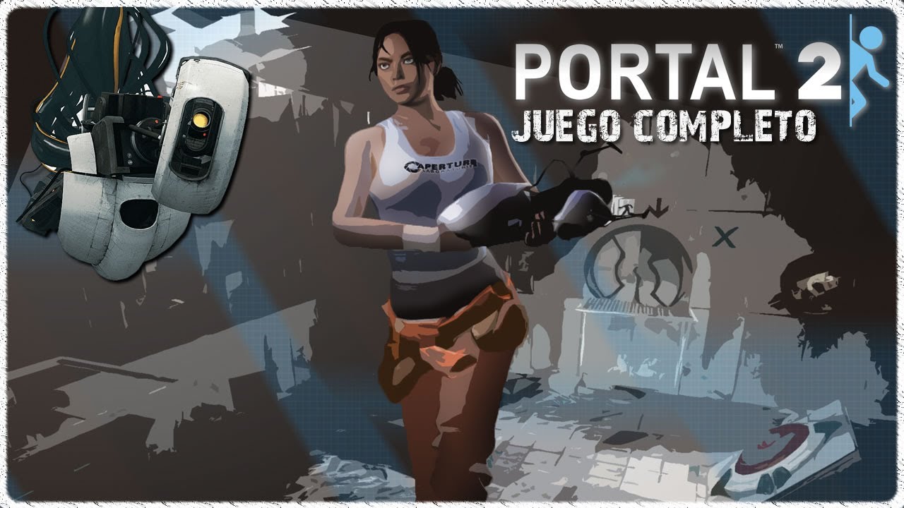 Portal 2 - Historia Completa - Juego Completo Español - Sin Comentarios - Full HD