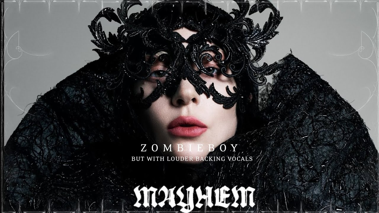 Zombieboy (But With Louder Backing Vocals) - Lady Gaga