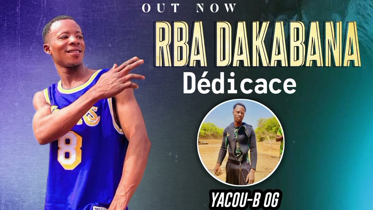 RBA DAKABANA _Dedicace à yacoub og