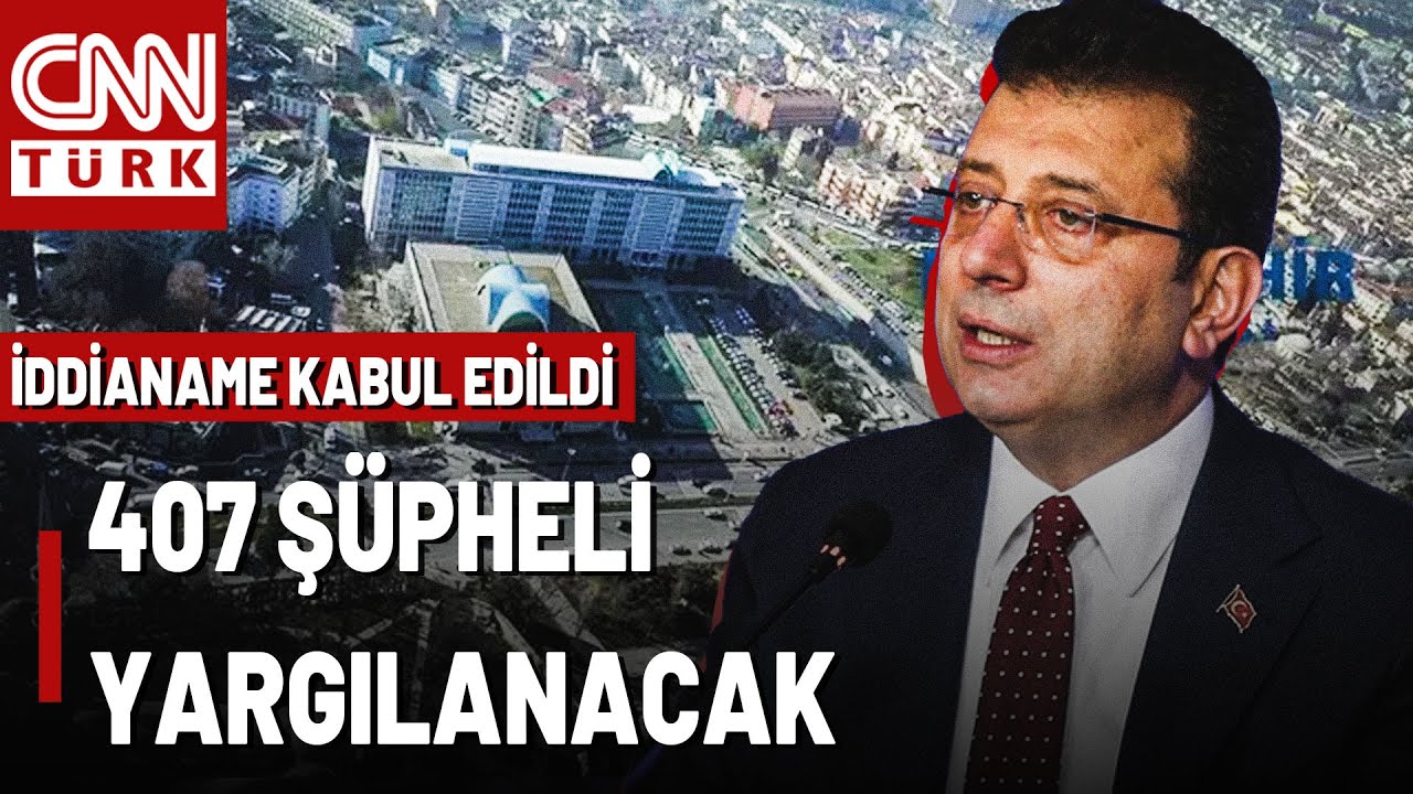 İmamoğlu Suç Örgütü İddianamesi Kabul Edildi: İmamoğlu İçin 2 Bin 352 Yıla Kadar Hapis Cezası İstemi