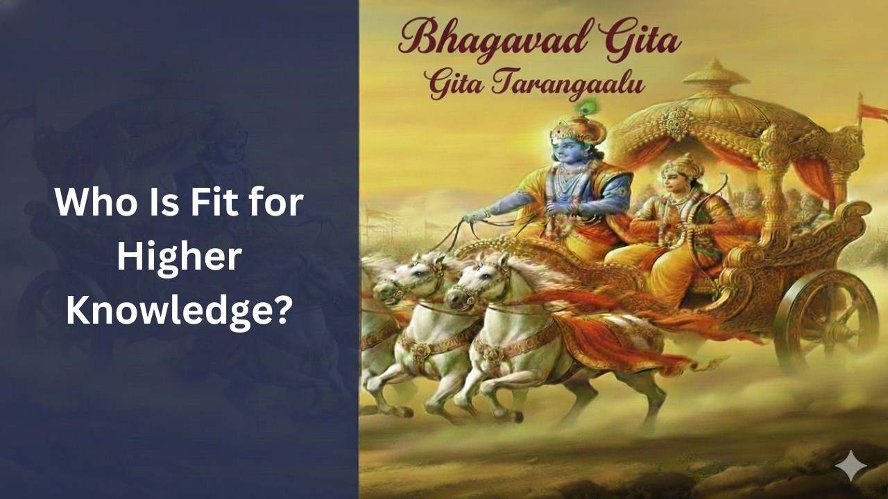 Bhagavad Gita 4.3 | Who Is Qualified for Higher Knowledge? | ఉన్నత జ్ఞానానికి ఎవరు అర్హులు?|భగవద్గీత