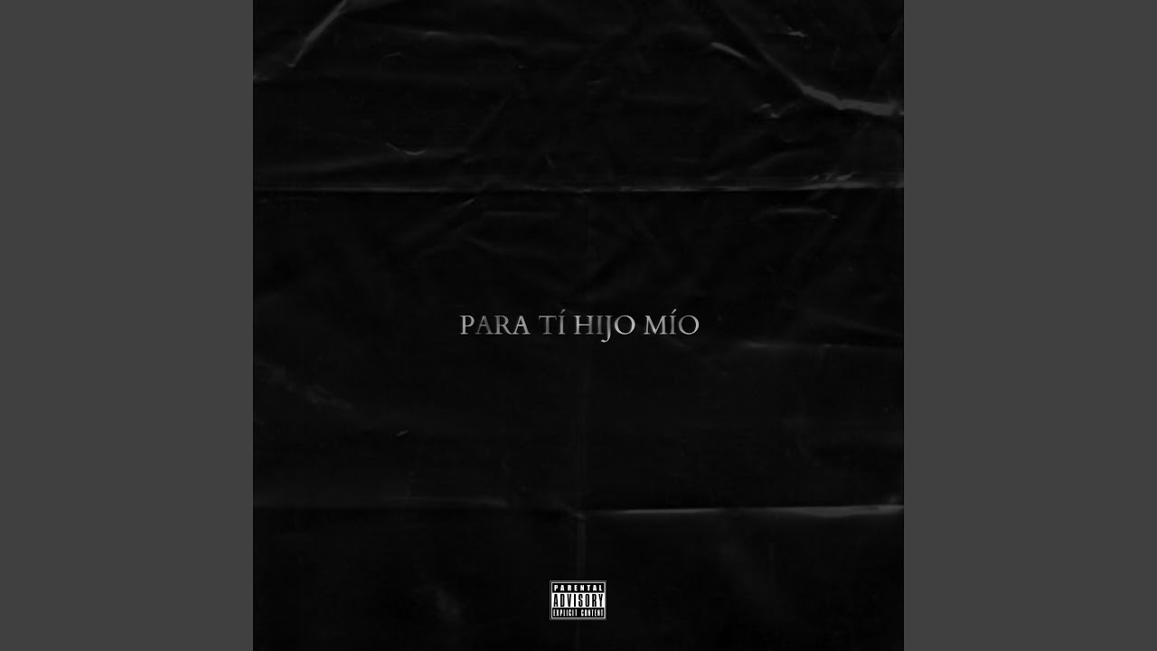 PARA TI HIJO MIO