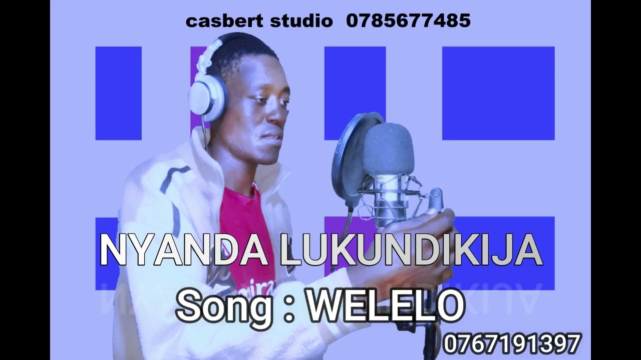Nyanda lukundikija __ Welelo