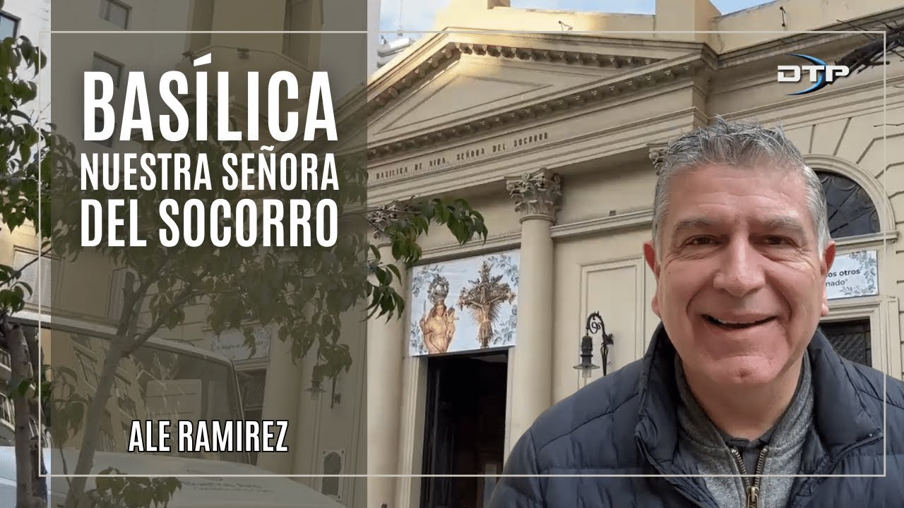 Basílica de Nuestra Señora del Socorro. Maravillosa