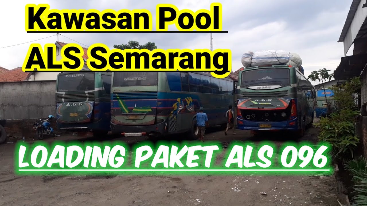 ALS 96 || Loading paket di Pool ALS Semarang