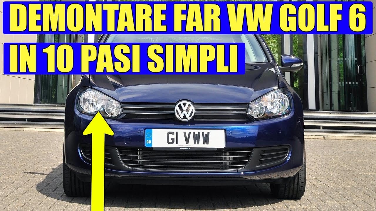 TUTORIAL: Demontare far VW Golf 6, Jetta (2009 - 2012) in 10 pasi simpli