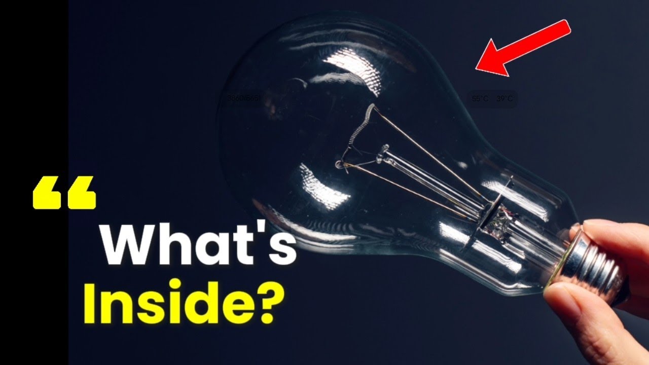 What’s REALLY Inside an Incandescent Light Bulb