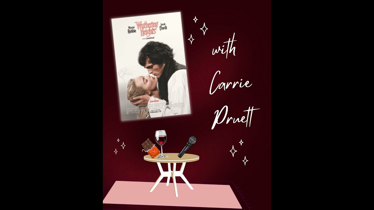 Wuthering Heights Film by Emerald Fennell with Carrie Pruett