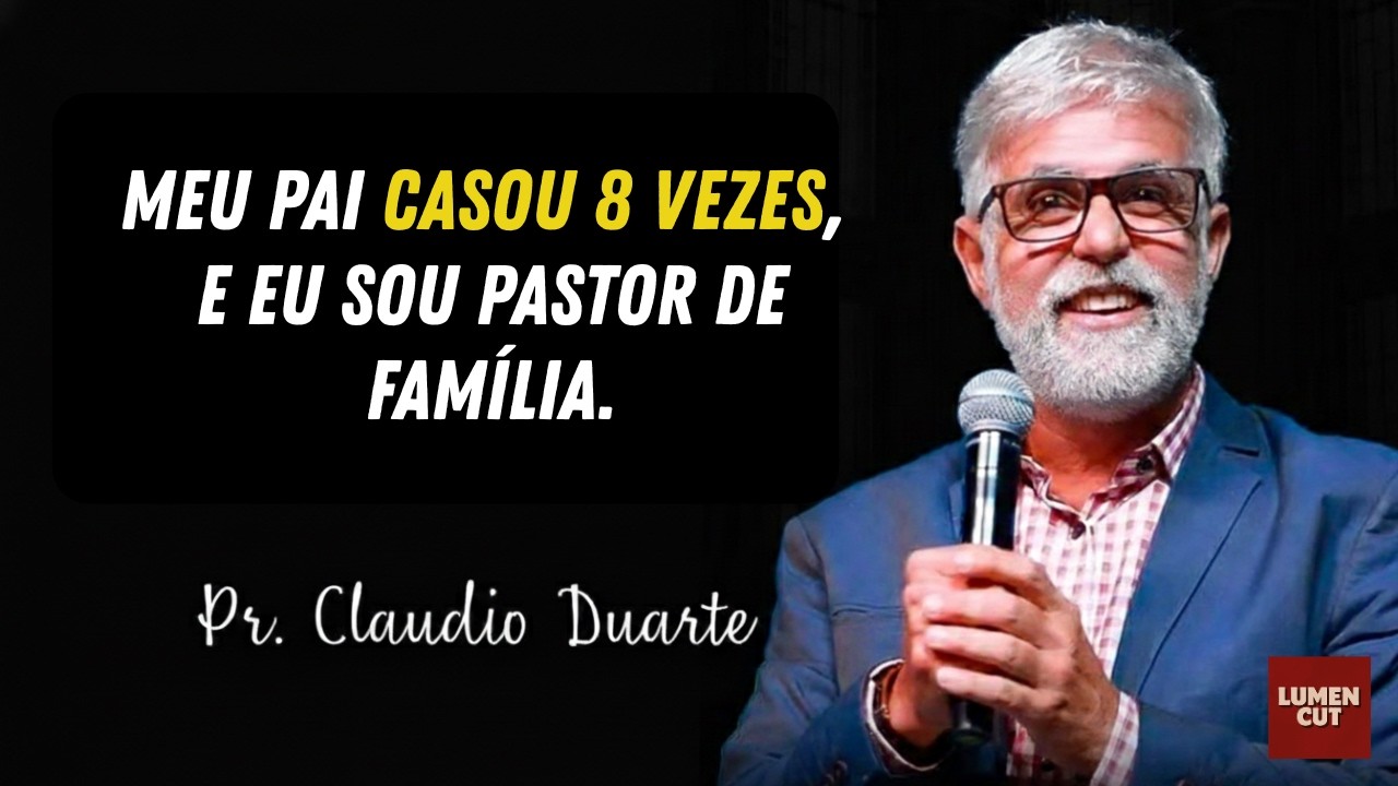 Meu pai casou 8 vezes, e eu sou pastor de família