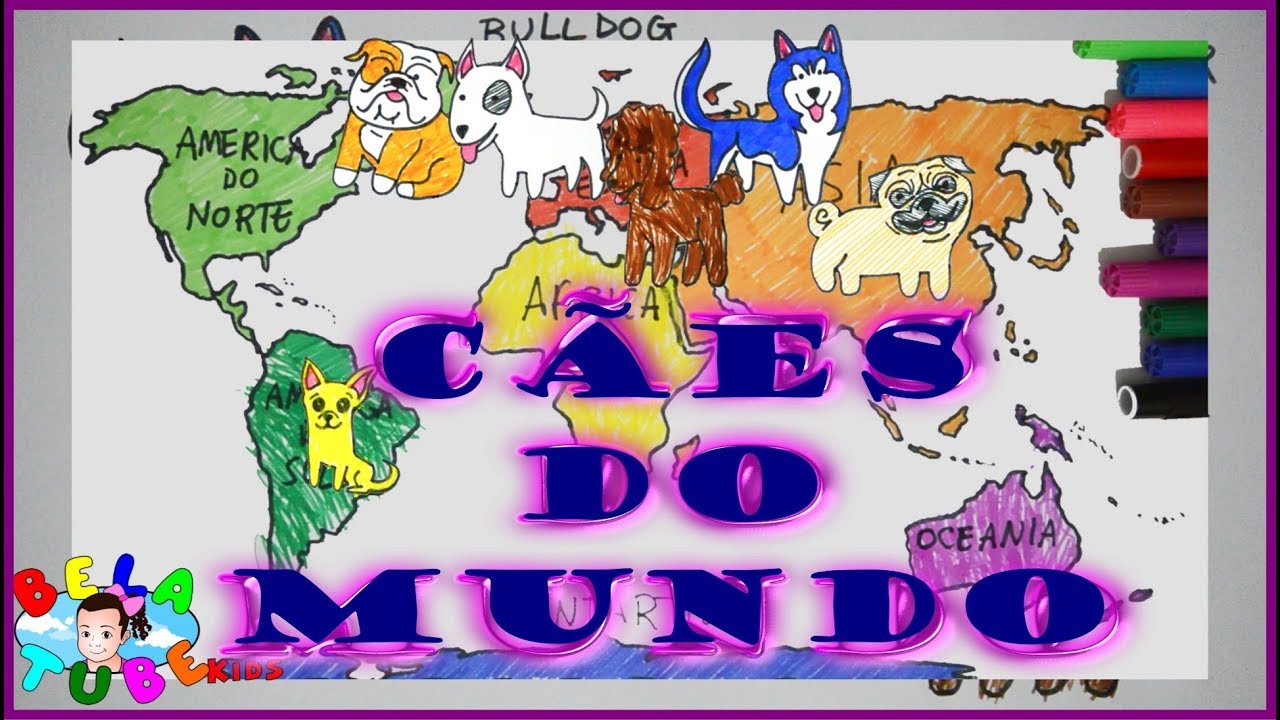 CÃES DO MUNDO 1 - Desenhando e Pintando com o Papai - BELATUBEKIDS