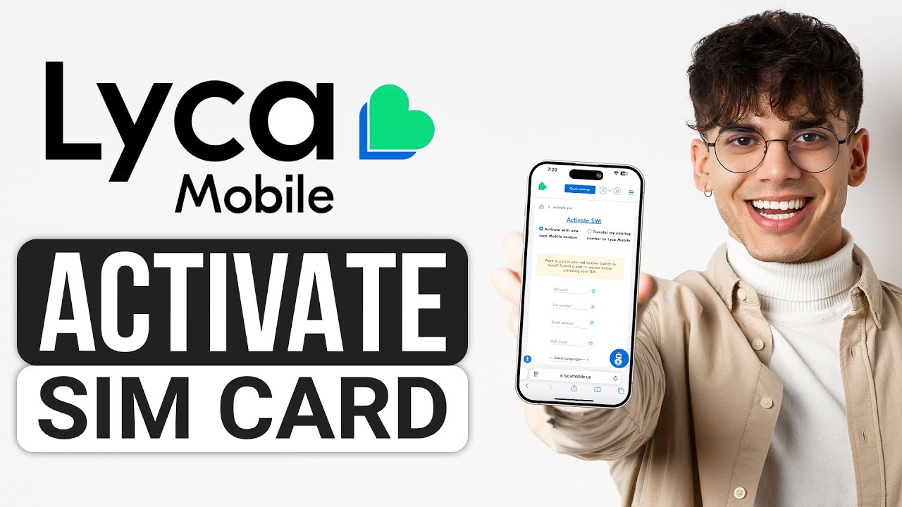 How to Activate LycaMobile Sim Card (2025) - Full Guide
