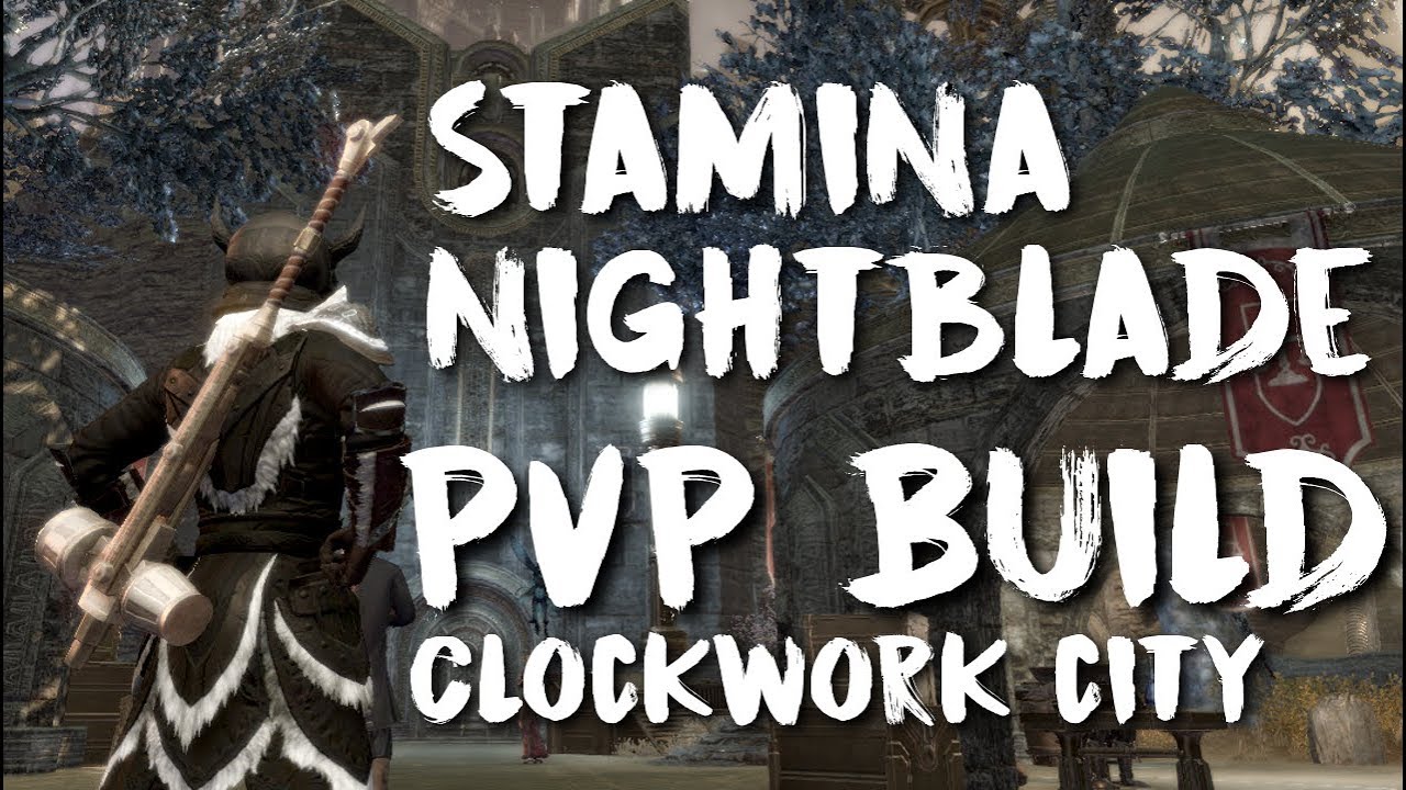 ESO - Stamina Nightblade PvP Build (Clockwork City Update)