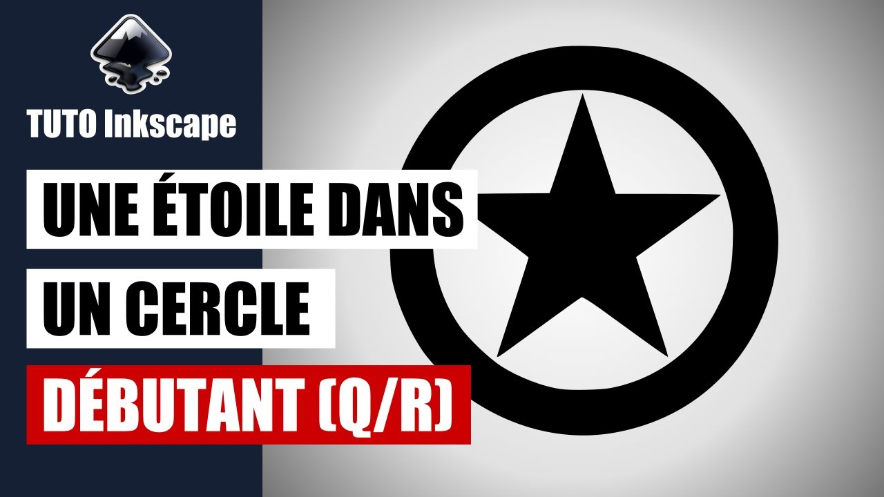 Tuto inkscape : étoile dans un cercle (Q/R - débutant)