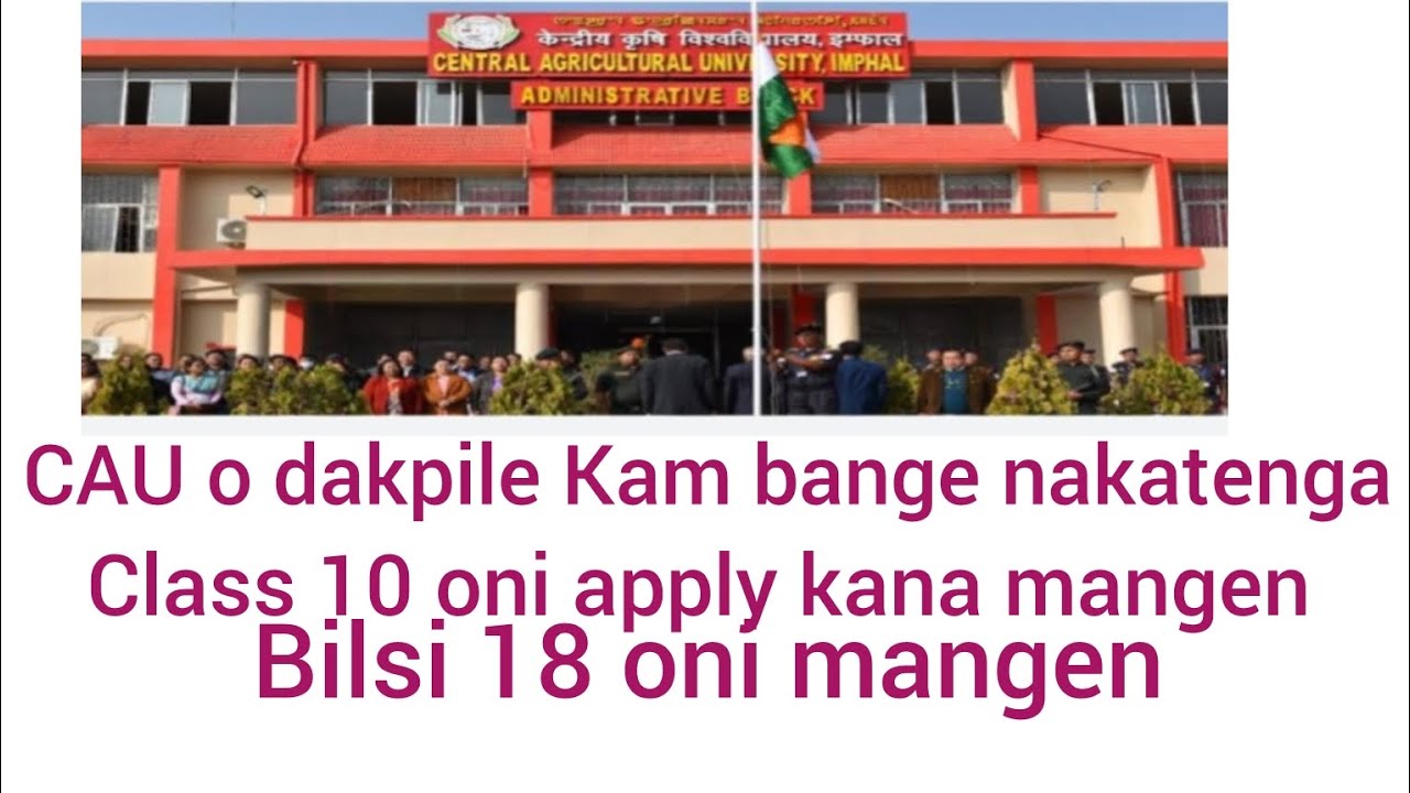 CAU o class 10 aro uni kosak na Kam bange nakatenga//Tura aro shillong naba donga/bilsi 18 aro kosak