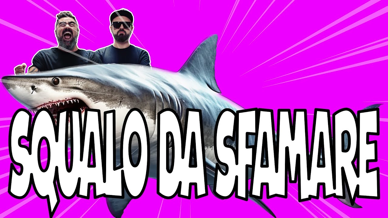 SQUALO DA SFAMARE