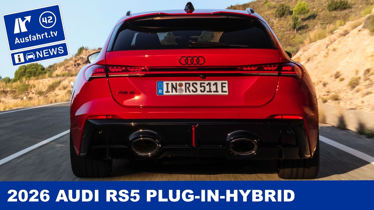 2026 Audi RS 5 PHEV: 470 kW | 825 Nm | 285 kmh und 80 km rein elektrisch? | Ausfahrt TV News
