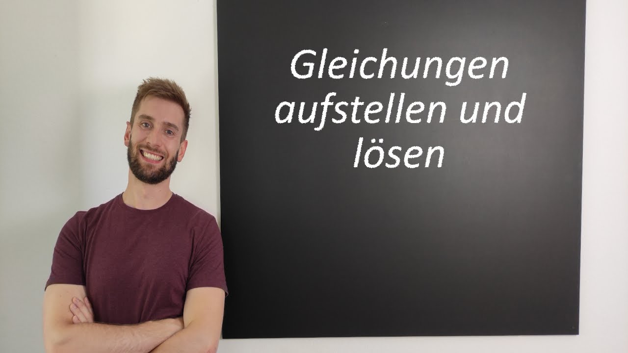 Gleichungen aufstellen und lösen