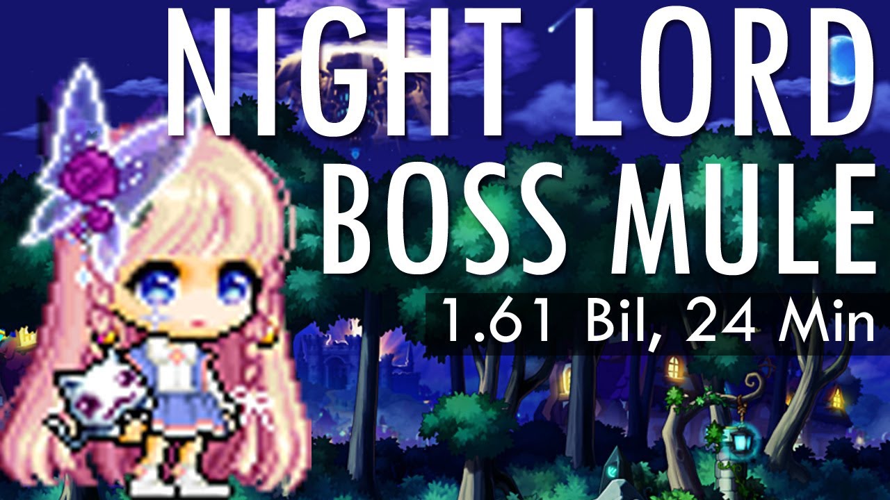 Maplestory Night Lord Bossing Mule 1.61 BIL in 24 Minutes